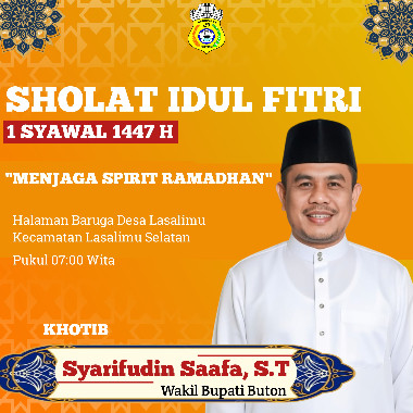 Wakil Bupati Buton akan Pimpin Sholat Id dan Jadi Khotib Idul Fitri 1447 H di Lasalimu Selatan